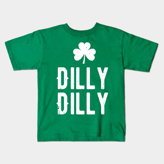 Dilly dilly st patricks day Kids T-Shirt by bojan17779